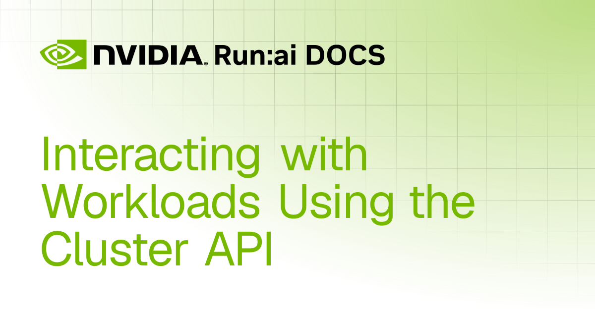 Interacting with Workloads Using the Cluster API | REST API v2.23 | Run ...