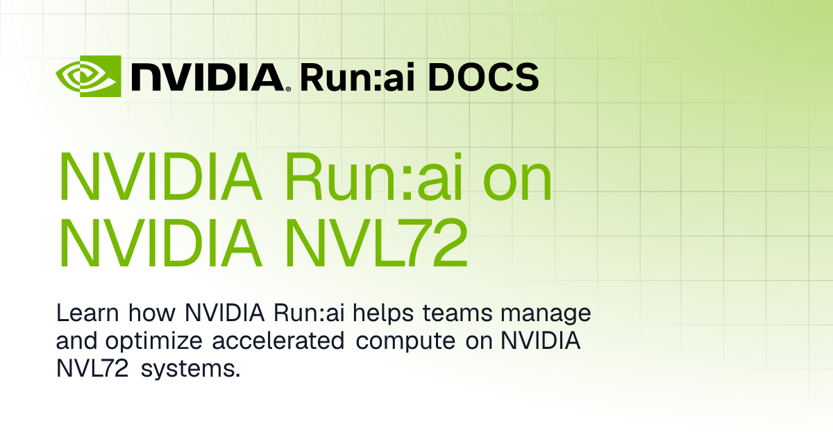 NVIDIA Run:ai on NVIDIA NVL72 | SaaS | Run:ai Documentation