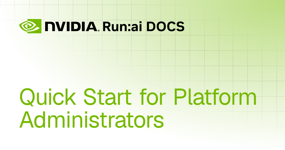 Quick Start for Platform Administrators | SaaS | Run:ai Documentation