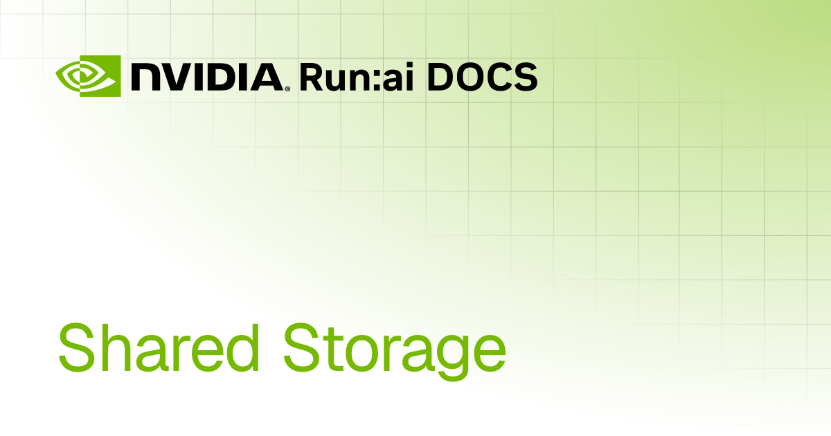 Shared Storage | Self-hosted v2.20 | Run:ai Documentation