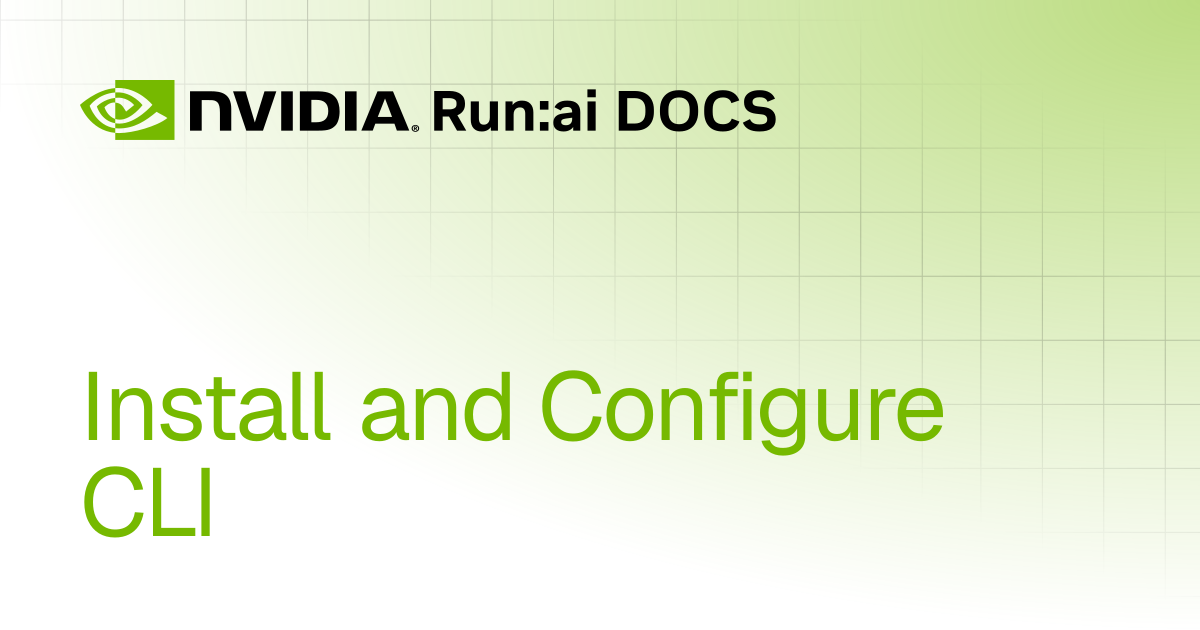 Install and Configure CLI | Self-hosted v2.23 | Run:ai Documentation
