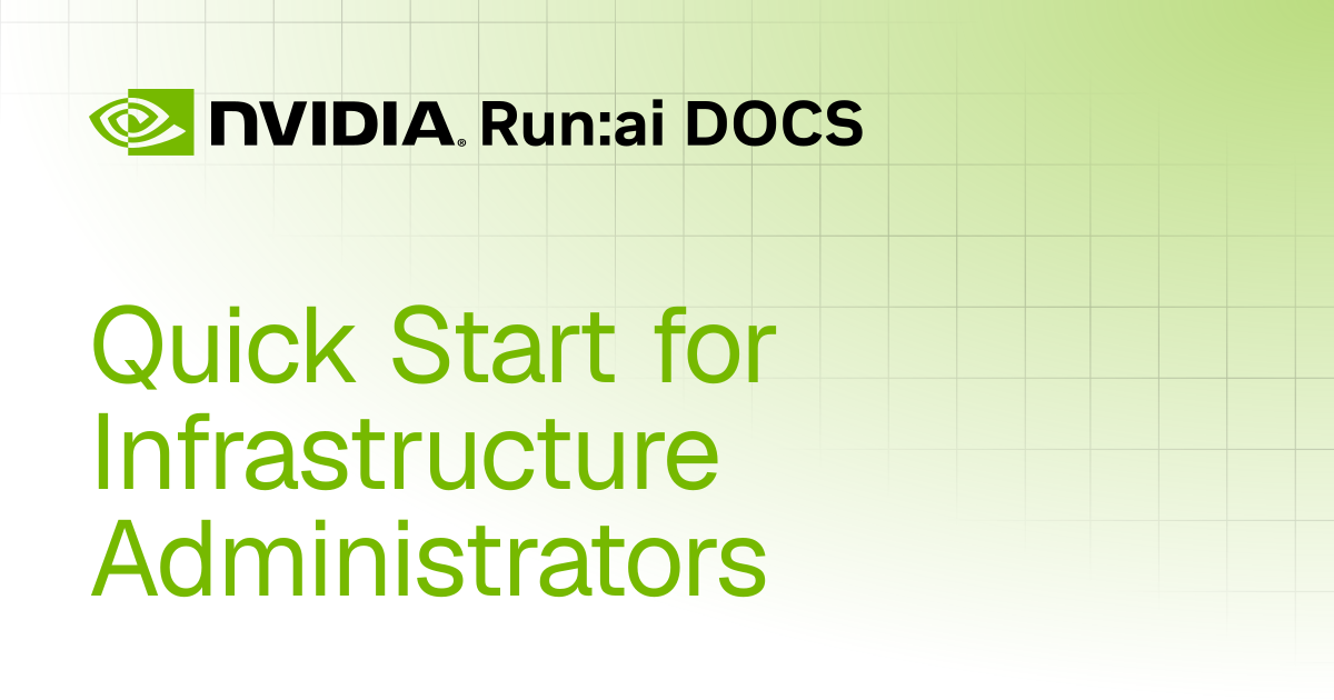 Quick Start for Infrastructure Administrators | Self-hosted v2.23 | Run ...
