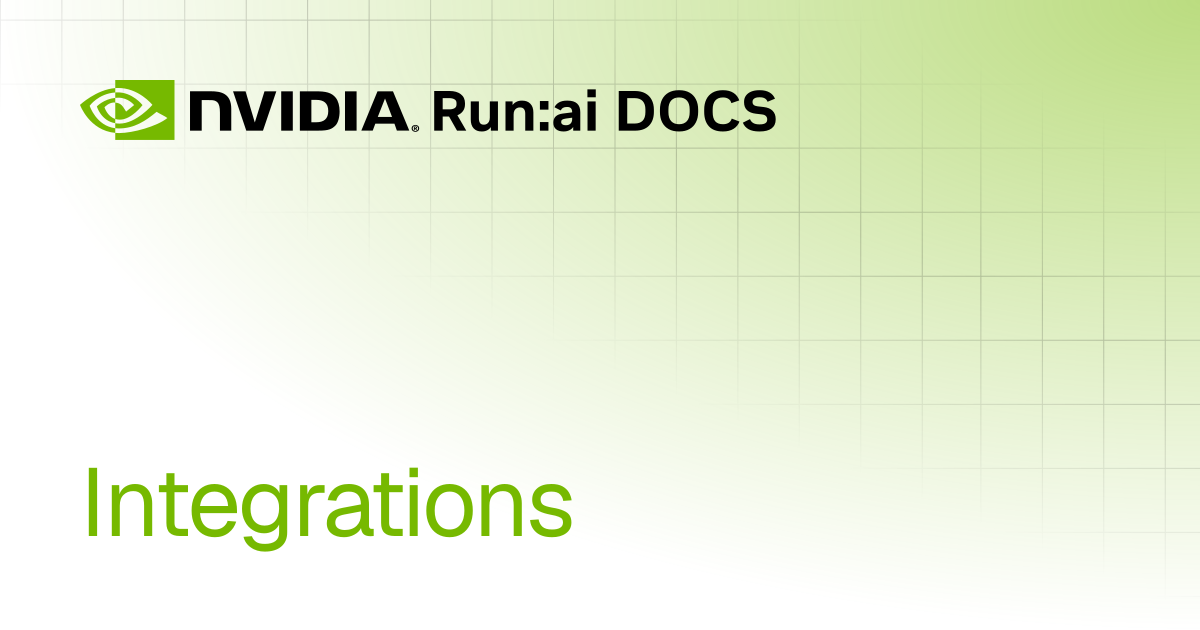 Integrations | Self-hosted v2.23 | Run:ai Documentation