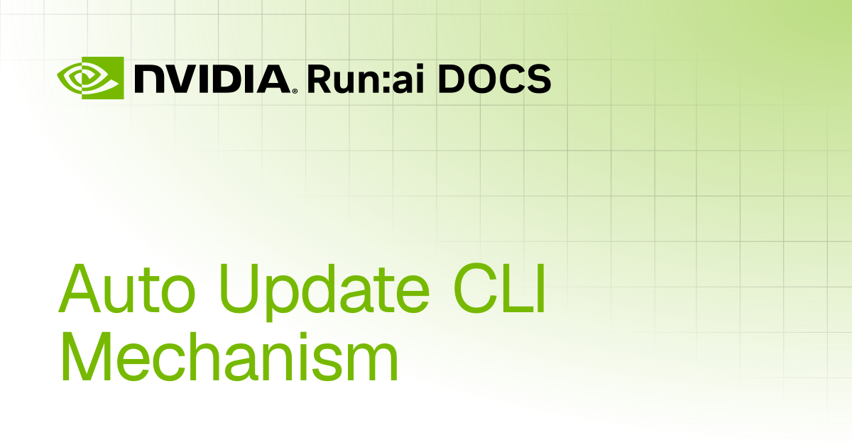 Auto Update CLI Mechanism | Self-hosted | Run:ai Documentation
