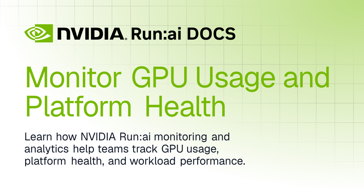 Monitor GPU Usage and Platform Health | Self-hosted | Run:ai Documentation